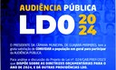 CONVITE - AUDIÊNCIA PÚBLICA para análise LDO 2024.